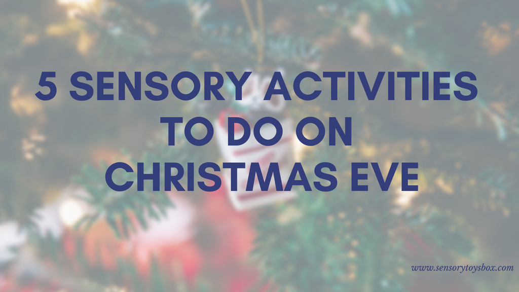 5 Sensory Activities to do on Christmas Eve